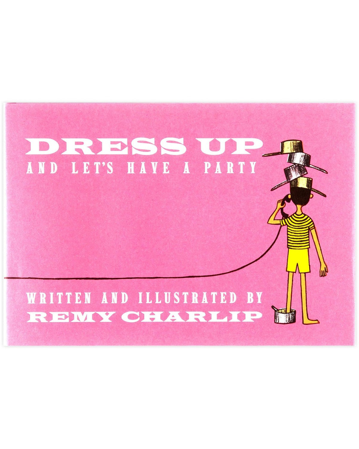 Dress Up and Let's Have a Party