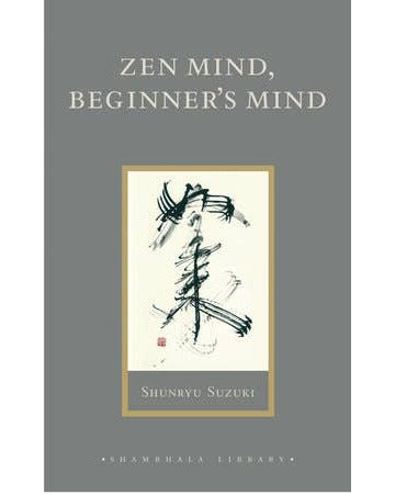 Zen Mind, Beginner's Mind