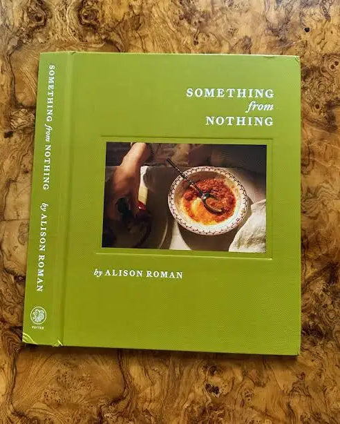 Something from Nothing: A Cookbook
